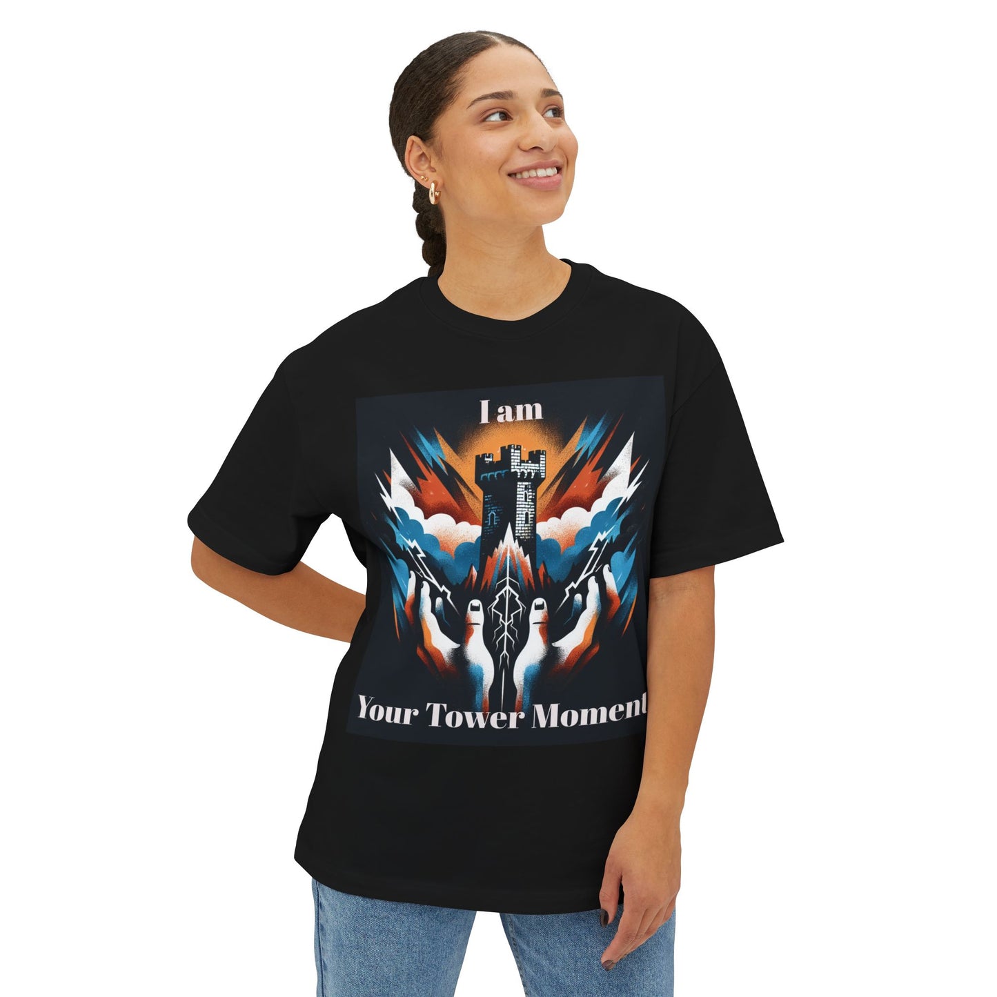 I Am Your Tower Moment Unisex Oversized Boxy Tee