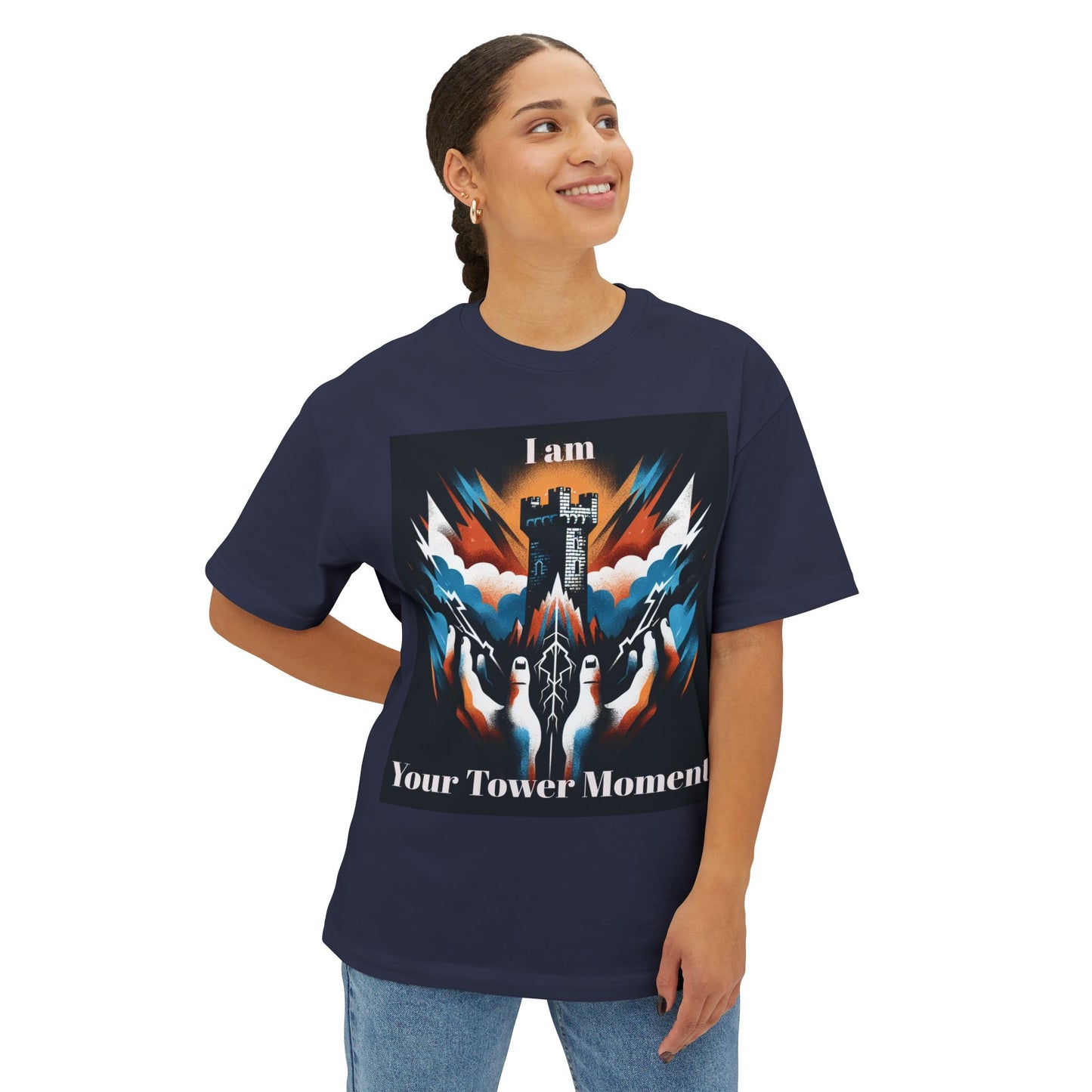 I Am Your Tower Moment Unisex Oversized Boxy Tee