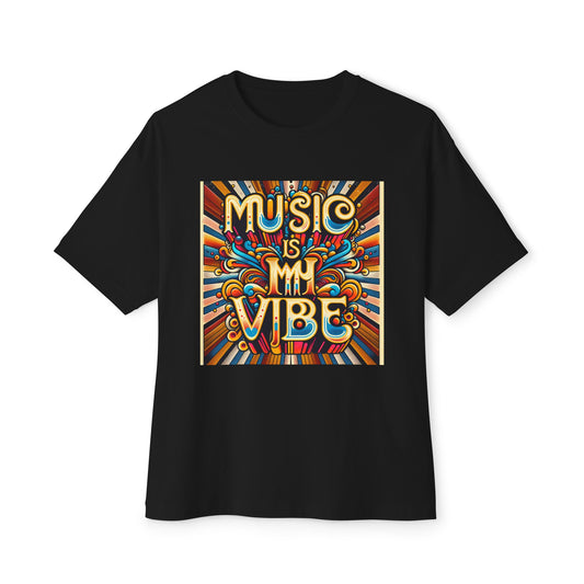 Music is My Vibe Unisex Oversized Boxy Tee