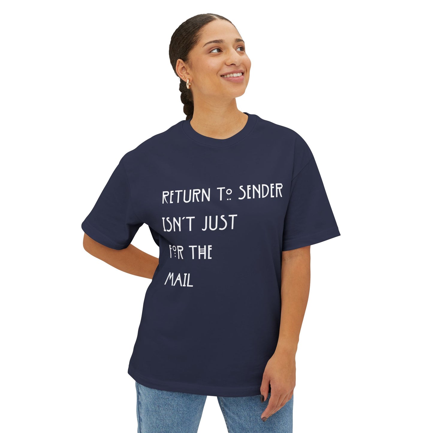 Return to Sender White Letters Unisex Oversized Boxy Tee